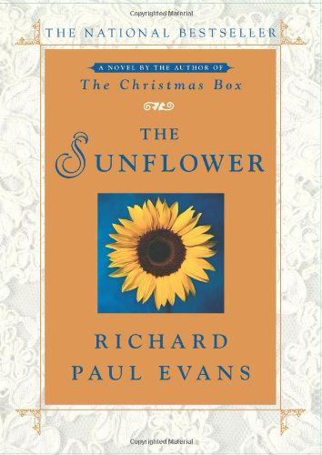 The Sunflower - Richard Paul Evans - Kirjat - Simon & Schuster - 9780743287029 - tiistai 19. kesäkuuta 2007