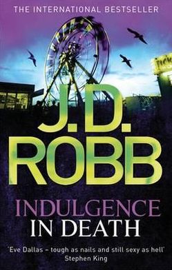 Cover for J. D. Robb · Indulgence In Death - In Death (Paperback Book) (2012)