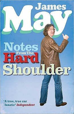 Cover for James May · Notes from the Hard Shoulder (Paperback Bog) (2007)