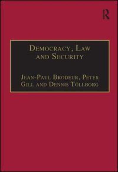 Cover for Peter Gill · Democracy, Law and Security: Internal Security Services in Contemporary Europe (Hardcover Book) [New edition] (2002)