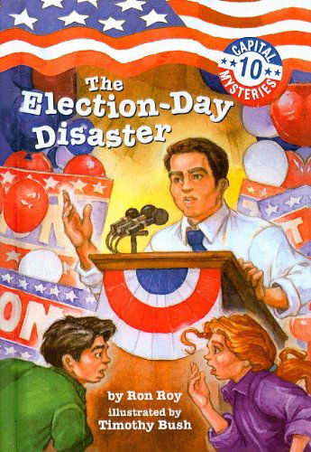 Cover for Ron Roy · The Election-day Disaster (Capital Mysteries (Pb)) (Hardcover bog) (2008)