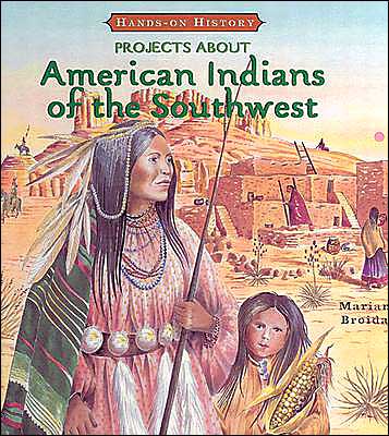 Cover for Marian Broida · Projects About American Indians of the Southwest (Hands-on History) (Gebundenes Buch) (2005)