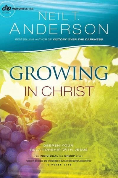 Cover for Neil T. Anderson · Growing in Christ (N/A) (2015)