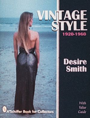 Cover for Desire Smith · Vintage Style: 1920-1960 (Hardcover Book) (1997)