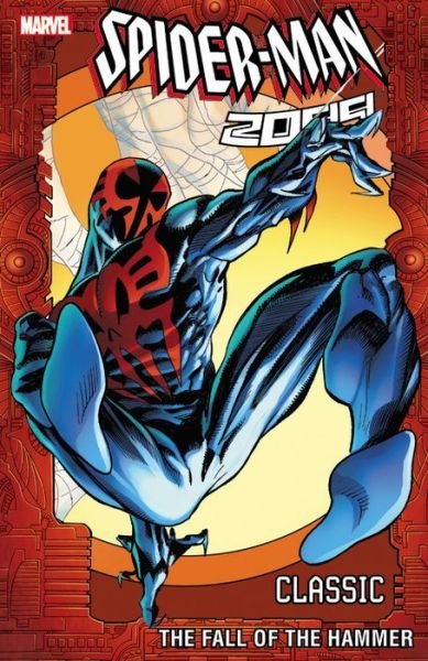 Cover for Pat Mills · Spider-man 2099 Classic Volume 3: The Fall Of The Hammer (Paperback Book) (2015)