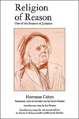 Cover for Hermann Cohen · Religion of Reason: Out of the Sources of Judaism - AAR Religions in Translation (Paperback Book) (1995)