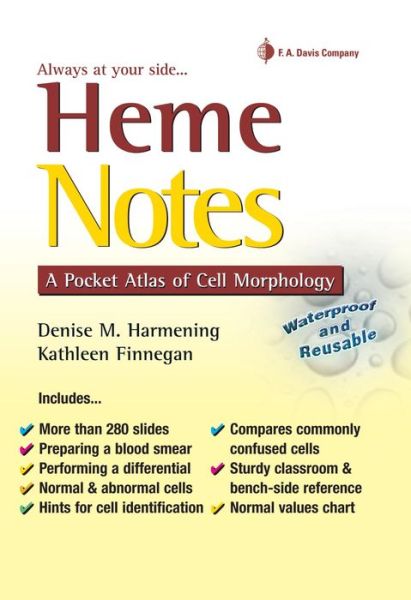 Cover for Denise M Harmening · Heme Notes 1e a Pocket Atlas of Cell Morphology (Spiral Book) (2013)