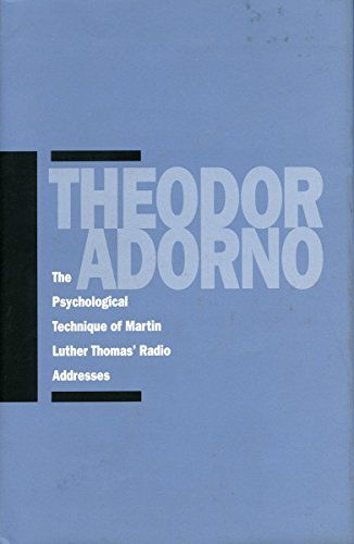 Cover for Theodor W. Adorno · The Psychological Technique of Martin Luther Thomas' Radio Addresses (Gebundenes Buch) (2000)