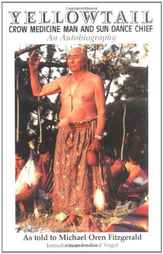 Cover for Thomas Yellowtail · Yellowtail, Crow Medicine Man and Sun Dance Chief: An Autobiography (Paperback Book) (1994)