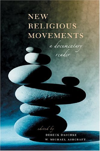 Cover for W. Michael Ashcraft · New Religious Movements: A Documentary Reader (Hardcover bog) (2005)