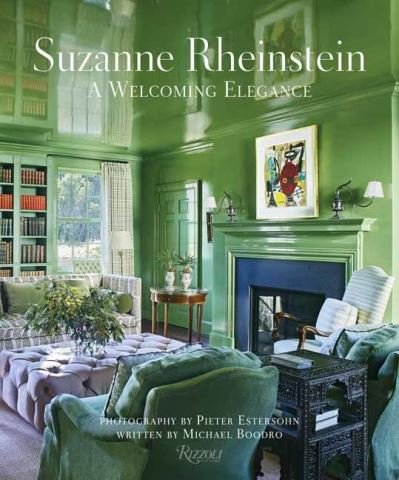 Cover for Suzanne Rheinstein · Suzanne Rheinstein: A Welcoming Elegance (Inbunden Bok) (2023)