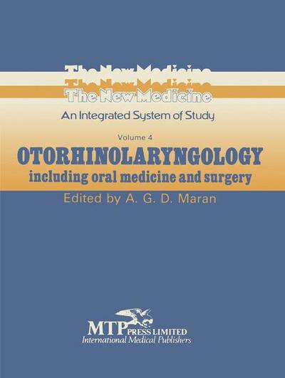 A G Maran · Otorhinolaryngology: Including Oral Medicine and Surgery - The New Medicine (Taschenbuch) [Softcover reprint of the original 1st ed. 1983 edition] (1983)