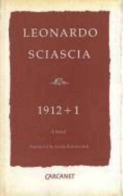 1912 + 1 - Leonardo Sciascia - Boeken - Carcanet - 9780856358029 - 1 juni 1989