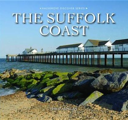 Cover for Philip Morgan · The Suffolk Coast (Hardcover Book) (2011)