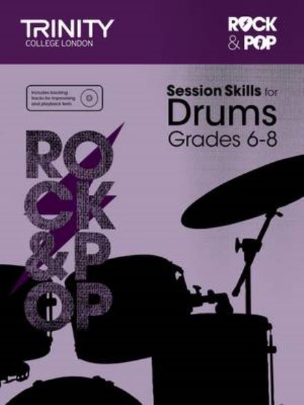 Cover for Trinity College London · Session Skills for Drums Grades 6-8 (Partituren) (2015)