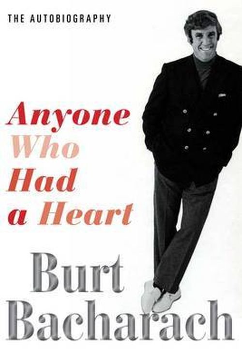 Cover for Burt Bacharach · Anyone Who Has a Heart (Bog) (2013)