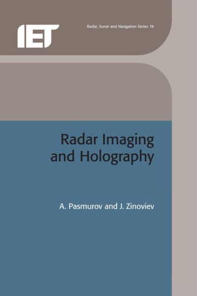 Cover for A. Pasmurov · Radar Imaging and Holography - Electromagnetics and Radar (Hardcover Book) (2005)