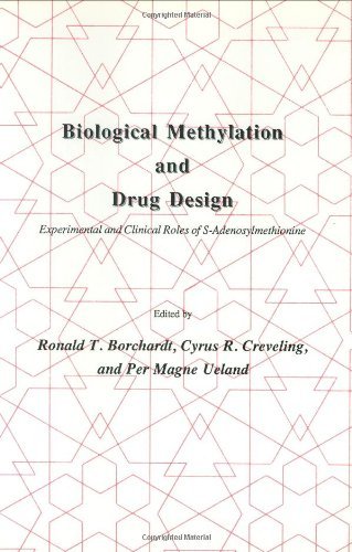 Cover for Ronald T. Borchardt · Biological Methylation and Drug Design: Experimental and Clinical Role of S-Adenosylmethionine - Experimental Biology and Medicine (Hardcover Book) [1986 edition] (1986)