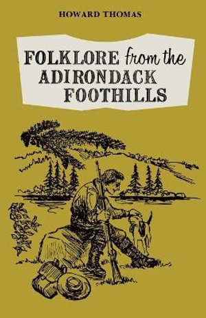 Cover for Folklore from the Adirondack Foothills (Paperback Book) (1993)