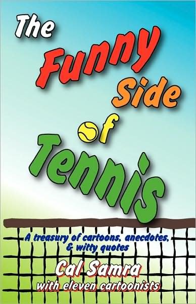 Cover for Cal Samra · The Funny Side of Tennis (Paperback Book) (2008)