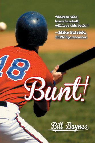 Cover for Bill Baynes · Bunt! (Paperback Book) (2013)