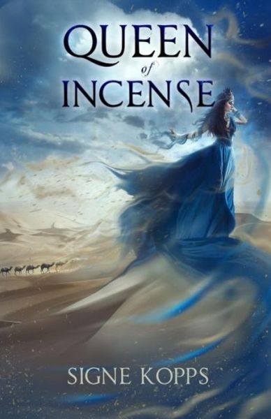 Cover for Signe Kopps · Queen of Incense (Paperback Book) (2017)