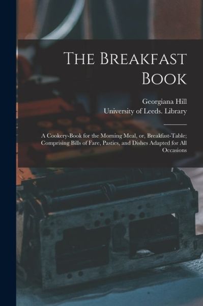 Cover for Georgiana Hill · The Breakfast Book (Paperback Book) (2021)