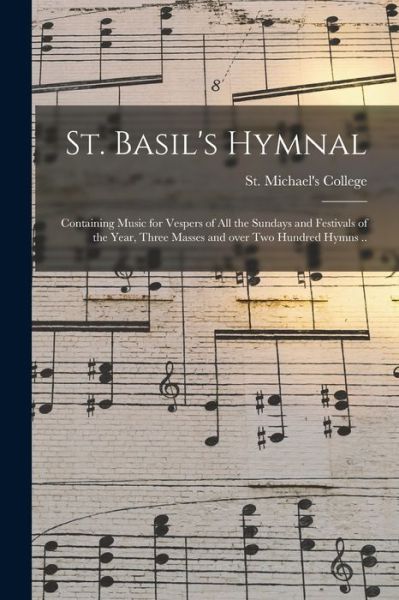 Cover for Ont ) St Michael's College (Toronto · St. Basil's Hymnal (Paperback Book) (2021)