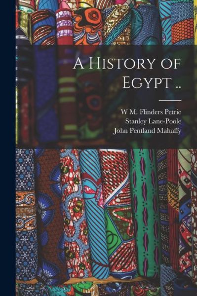 Cover for John Pentland Mahaffy · History of Egypt . . (Book) (2022)