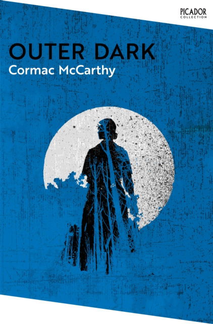 Outer Dark - Picador Collection - Cormac McCarthy - Bøger - Pan Macmillan - 9781035039029 - 13. juni 2024