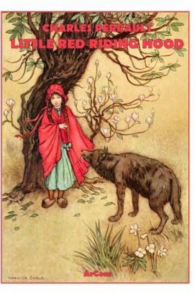 Cover for Horace E Scudder · Little Red Riding Hood - Illustrated &amp; Unabridged (Paperback Book) (2019)