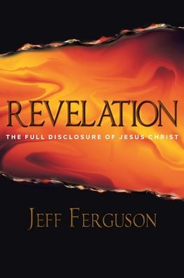 Cover for Jeff Ferguson · Revelation: The Full Disclosure of Jesus Christ (Paperback Book) (2021)