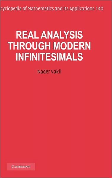 Cover for Vakil, Nader (Professor, Western Illinois University) · Real Analysis through Modern Infinitesimals - Encyclopedia of Mathematics and its Applications (Hardcover bog) (2011)