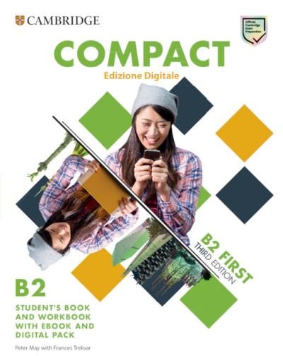Compact First Student's Book and Workbook with ebook Digital Pack Edizione Digitale - Peter May - Bøker - Cambridge University Press - 9781108922029 - 26. august 2021
