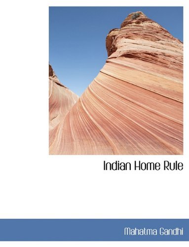 Cover for Mahatma Gandhi · Indian Home Rule (Hardcover Book) (2009)