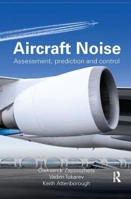 Cover for Oleksandr Zaporozhets · Aircraft Noise: Assessment, Prediction and Control (Paperback Book) (2017)