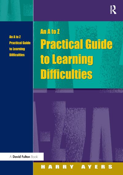 Cover for Harry Ayers · An A to Z Practical Guide to Learning Difficulties (Hardcover Book) (2016)