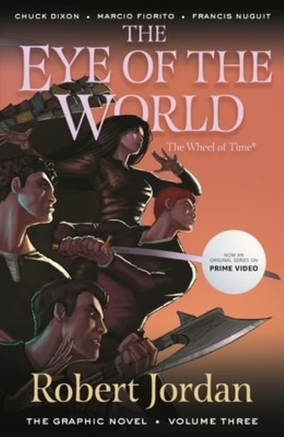 The Eye of the World: The Graphic Novel, Volume Three - Wheel of Time: The Graphic Novel - Robert Jordan - Books - Tor Publishing Group - 9781250900029 - April 25, 2023