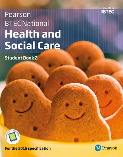 Cover for Carolyn Aldworth · BTEC National Health and Social Care Student Book 2: For the 2016 specifications - BTEC Nationals Health and Social Care 2016 (Book) (2016)