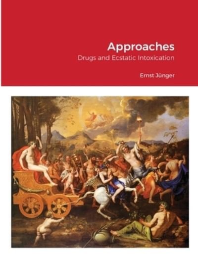 Cover for Ernst Junger · Approaches (Paperback Book) (2021)