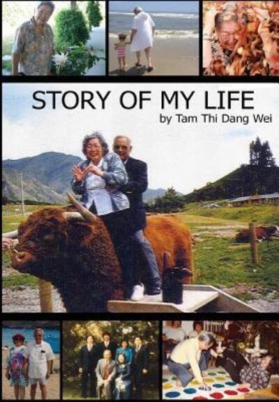Cover for Tam Wei · Story of My Life (Hardcover) (Innbunden bok) (2016)