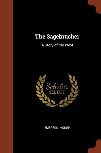 Cover for Emerson Hough · The Sagebrusher (Paperback Book) (2017)