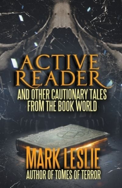 Cover for Mark Leslie · Active Reader (Paperback Book) (2015)