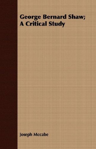 Cover for Joseph Mccabe · George Bernard Shaw; a Critical Study (Taschenbuch) (2008)