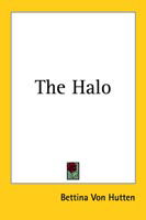 Cover for Bettina Von Hutten · The Halo (Paperback Book) (2005)