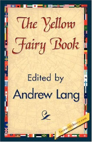 Andrew Lang · The Yellow Fairy Book (Paperback Book) (2007)