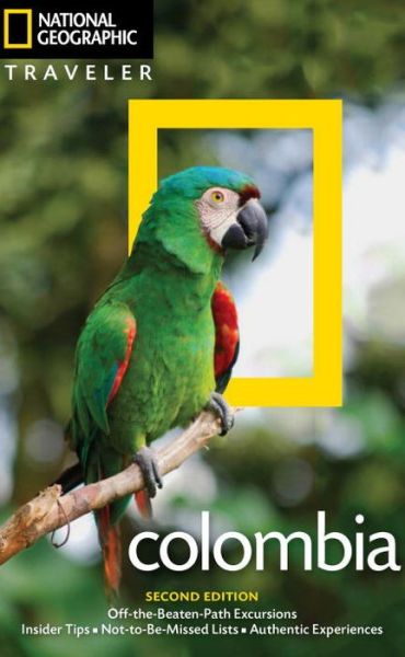 NG Traveler: Colombia, 2nd Edition - Christopher P. Baker - Książki - National Geographic Society - 9781426217029 - 3 stycznia 2017