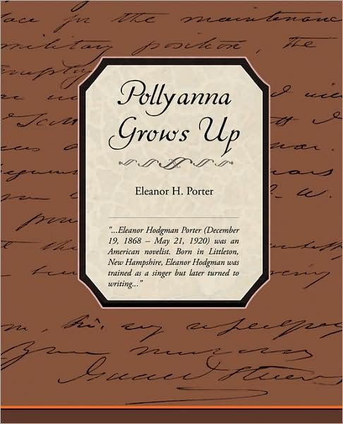 Cover for Eleanor H. Porter · Pollyanna Grows Up (Paperback Book) (2008)