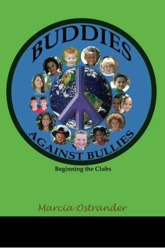 Cover for Marcia Ostrander · Buddies Against Bullies: Beginning the Clubs (Paperback Book) (2010)