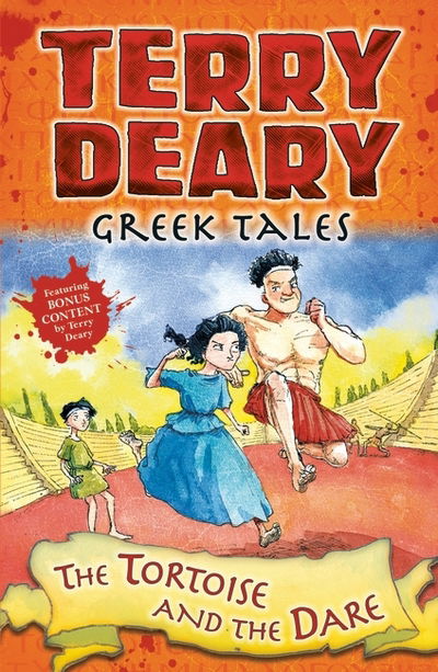 Cover for Terry Deary · Greek Tales: The Tortoise and the Dare - Terry Deary's Historical Tales (Pocketbok) (2017)